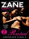 Zane's Z-Rated (eBook): Chocolate Flava 3